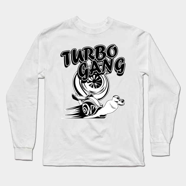 turbo gang turbo snail speed race Long Sleeve T-Shirt by ASAKDESIGNS